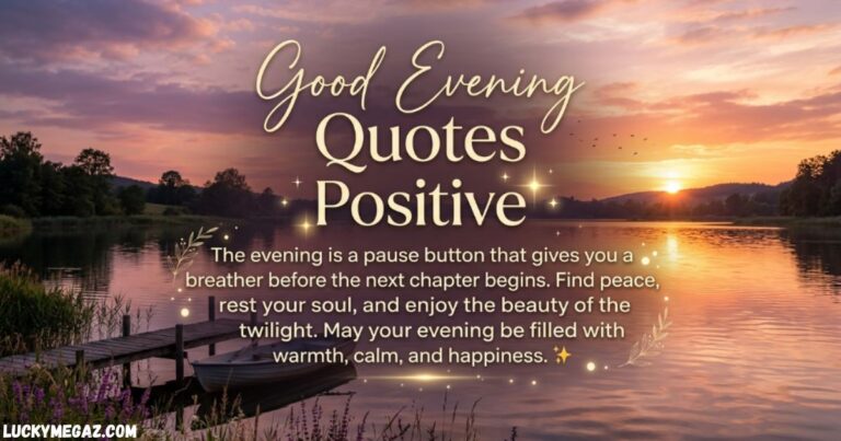 Good Evening Quotes Positive