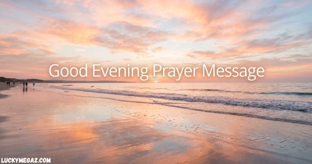 Beautiful Good Evening Images with Good Evening Prayer Message