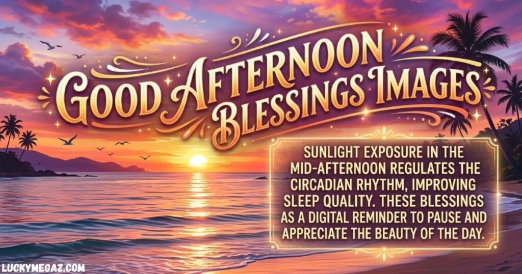 Everyday Good Afternoon Blessings for Friends with Good Afternoon Blessings Images