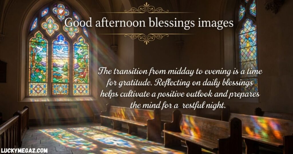 Good Afternoon Blessings Images and Quotes with Good Afternoon Blessings Images