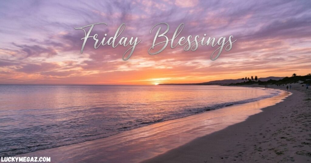 Happy Friday Blessings with Friday Blessings
