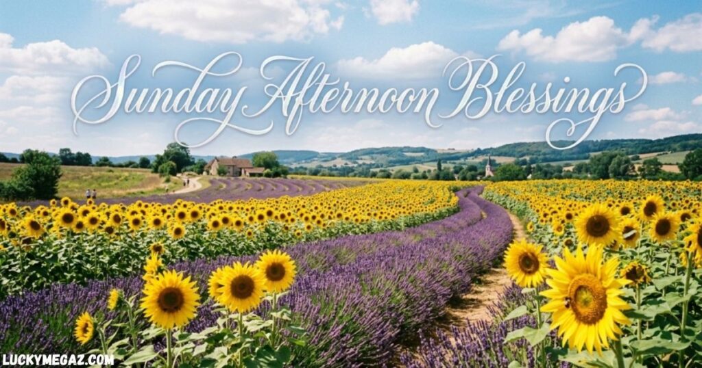 Happy Sunday Afternoon Blessings with Sunday Afternoon Blessings