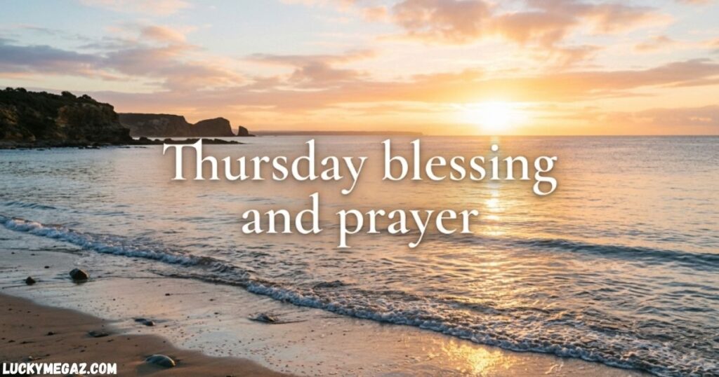 Positive Thursday blessings and prayer with a beautiful sunrise to inspire faith, peace, and hope