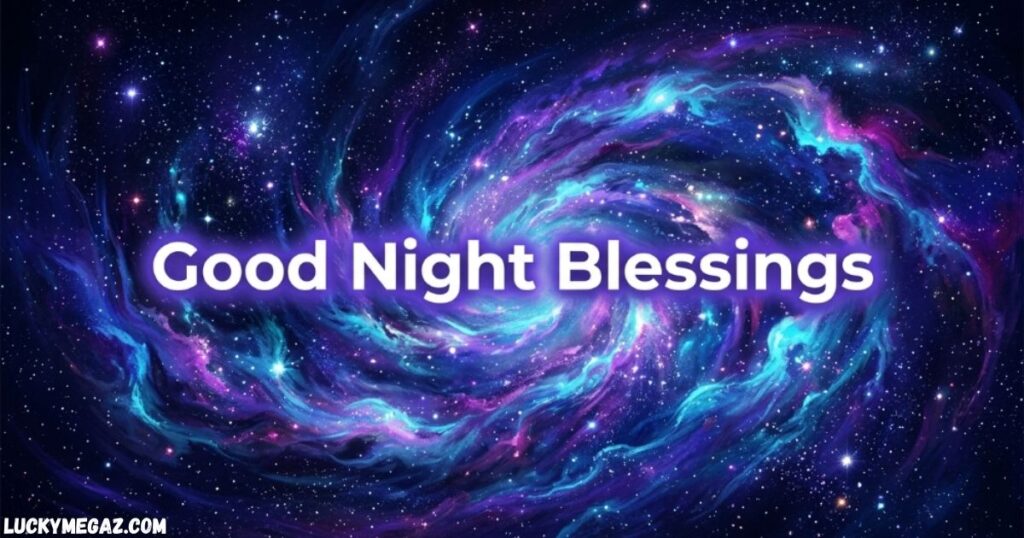 Inspirational Good Night Blessings with Good Night Blessings