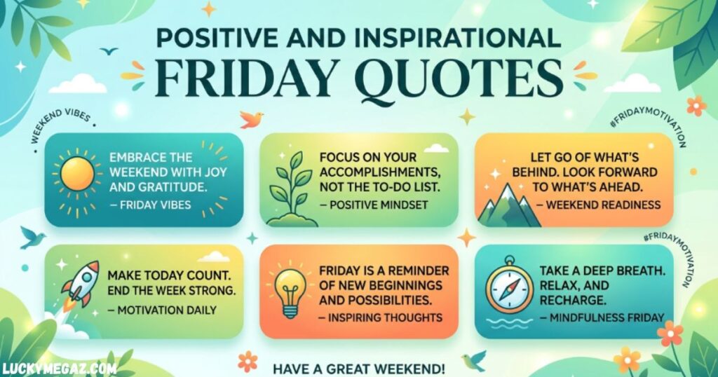 POSITIVE AND INSPIRATIONAL FRIDAY QUOTES WITH FRIDAY MORNING