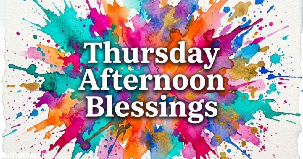 Thursday Afternoon Blessings prayer image with inspiring words and calming background
