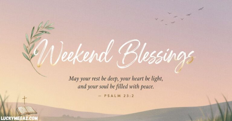 Weekend Blessings