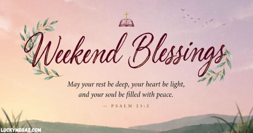 Good Morning And Happy Weekend Wishes with good wishes and quotes